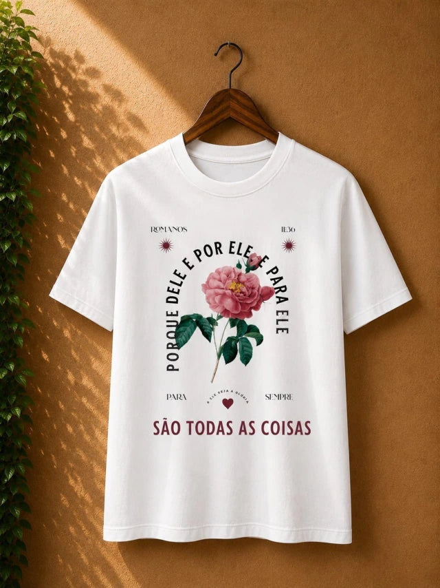 Camiseta Porque Dele, Por Ele e Para Ele