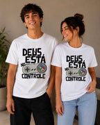 Camiseta Deus Está no Controle